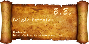 Bolgár Bertalan névjegykártya